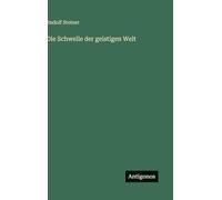 Die Schwelle der geistigen Welt