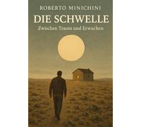 Die Schwelle: Zwischen Traum und Erwachen