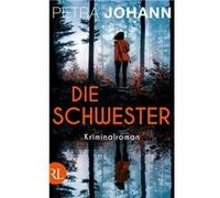 Die Schwester | Petra Johann Petra JohannPetra Johann (Auteur)