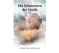 Die Schwestern Der Quelle