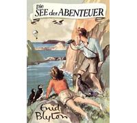 Die See der Abenteuer [German] by Blyton, Enid [Hardback] NEUF