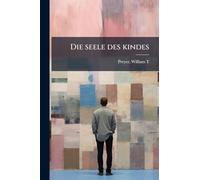 Die seele des kindes