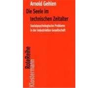 Die Seele im technischen Zeitalter Gehlen, Arnold (Auteur)