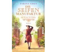 Die Seifenmanufaktur - Die Essenz Des Glücks