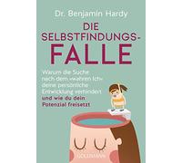 Die Selbstfindungs-Falle: Warum die Suche nach dem "wahren Ich" deine persönliche Entwicklung verhindert und wie du dein Potenzial freisetzt