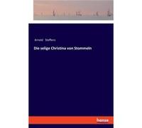 Die selige Christina von Stommeln - Arnold Steffens - BoD Third Party Titles - Livre en Anglais Arnold SteffensArnold Steffens (Auteur)