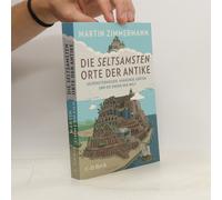 Die Seltsamsten Orte Der Antike