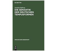 Die Semantik Der Deutschen Tempusformen