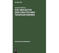 Die Semantik Der Deutschen Tempusformen