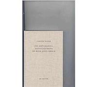 Die Septuaginta-Hapaxlegomena Im Buch Jesus Sirach, Beihefte Zur Zeitschrift Fur Die Alttestamentliche Wissenschaft, 281 Christian Wagner (Auteur)