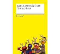 Die Sesamstraße feiert Weihnachten: Von Advent bis Heiligabend: Festtagsstimmung mit dem Krümelmonster, Elmo, Bibo und Co.