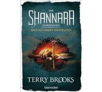 Die Shannara-Chroniken - das Schwert der Elfen | Terry Brooks Terry BrooksTerry Brooks (Auteur)