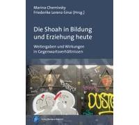 Die Shoah In Bildung Und Erziehung Heute