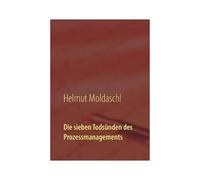 Die Sieben Todsünden Des Prozessmanagements