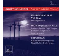 Die Singphoniker - Enjott Schneider - Sacred Music Vol. 2