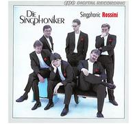 Die Singphoniker - Singphonic Rossini