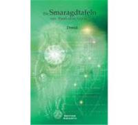 Die Smaragdtafeln von Thoth dem Atlanter: Eines der ältesten und geheimsten der großen Werke