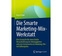 Die Smarte Marketing-Mix-Werkstatt