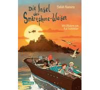 Die Smartphone-Waisen 2: Die Insel der Smartphone-Waisen: Actiongeladener Kinderkrimi mit viel Humor ab 8