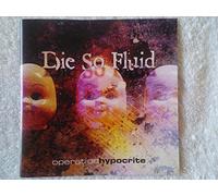 Die So Fluid - Operation Hypocrite EP [Import]