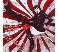 Die So Fluid - The World is Too big for One Lifetime [Import]