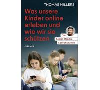 Die Social-Media-Sprechstunde. Was unsere Kinder online erleben und wie wir sie schützen