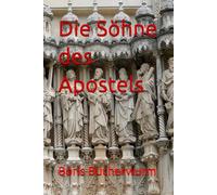 Die Söhne des Apostels