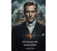 Die Sonate des Industriellen