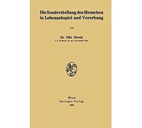 Die Sonderstellung Des Menschen In Lebensabspiel Und Vererbung