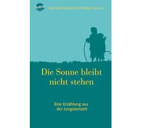 Die Sonne bleibt nicht stehen