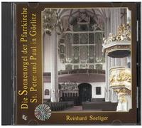 Die Sonnenorgel der Pfarrkirche St. Peter und Paul in Gorlitz (Reinhard Seeliger)