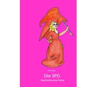 Die SPD Geschichte einer Partei