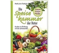 Die Speisekammer Der Natur