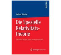 Die Spezielle Relativitätstheorie