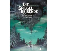 Die Spiegelreisende. Band 1: Die Verlobten des Winters