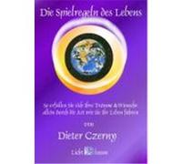 Die Spielregeln des Lebens Dieter Czerny (Auteur)