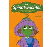 Die Spinatwachtel: Holly auf der suche nach der guten Laune