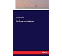 Die Sprache Als Kunst