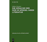 Die Sprache Der Ddr Im Spiegel Ihrer Literatur