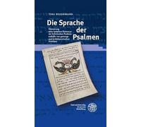 Die Sprache der Psalmen: Skizzierung eines lyrischen Prototyps der hebräischen Psalmen mithilfe von gattungs- und lyriktheoretischen Ansätzen