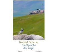Die Sprache der Vögel | Norbert Scheuer Norbert Scheuer (Auteur)