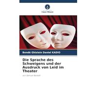 Die Sprache des Schweigens und der Ausdruck von Leid im Theater