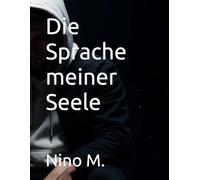 Die Sprache meiner Seele