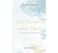 Die Sprache meiner Seele - The Voice of my Soul