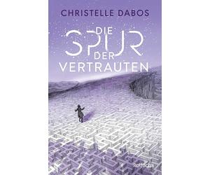 Die Spur der Vertrauten: Endlich der neue Roman der Autorin von "Die Spiegelreisende" I Eine Dystopie über verbotene Individualität, Widerstand und Liebe