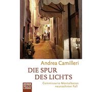Die Spur des Lichts – Éditeur : Bastei Lübbe Verlag