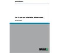 Die SS und ihre Rolle beim "Röhm-Putsch" Röttgen, Stephan (Auteur)