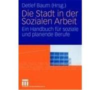 Die Stadt in der Sozialen Arbeit