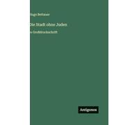 Die Stadt ohne Juden: in Großdruckschrift