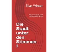 Die Stadt unter den Stimmen 1: Was verschwindet, wenn niemand darüber spricht
